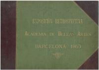 391-"EXPOSICIÓN RETROSPECTIVA ACADEMIA DE BELLAS ARTES BARCELONA 1867"