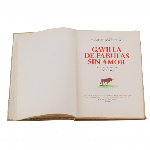 CAMILO JOSÉ CELA Y PABLO PICASSO. "GAVILLA DE FÁBULAS SIN AMOR".