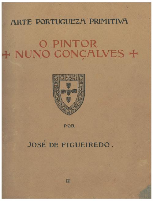 JOSÉ DE FIGUEIREDO. "O PINTOR NUNO GONÇALVES".