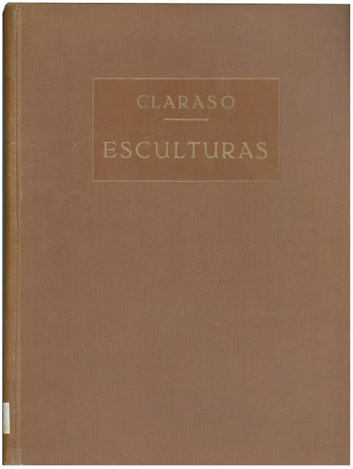 SANTIAGO RUSIÑOL (1861-1931). "CLARASÓ. ESCULTURAS".