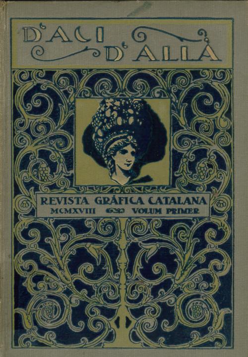 "D&#39;ACÍ D&#39;ALLÀ. REVISTA GRÀFICA CATALANA" (10 vols.), 1918-1