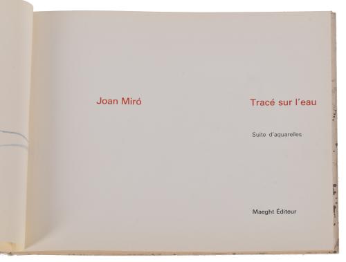 JOAN MIRÓ (1893-1983). "Tracé sur l&#39;eau".