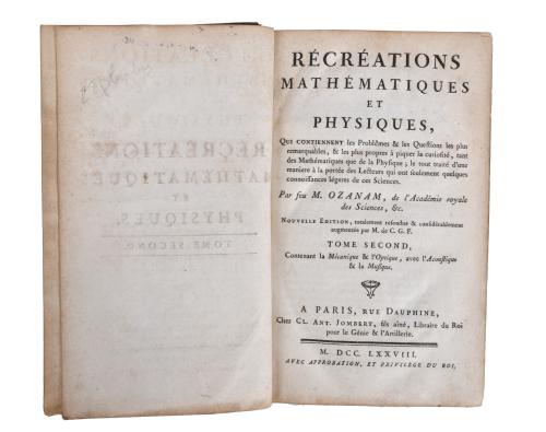 JACQUES OZANAM (1640 - 1718). Récréations mathématiques et 