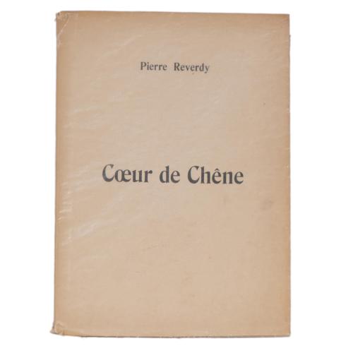 REVERDY, PIERRE. 'Cœur de chêne'.